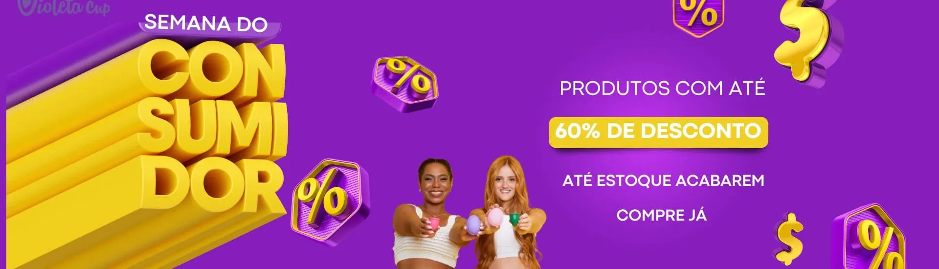 Semana do consumidor ofertas e descontos violetacup) (2)